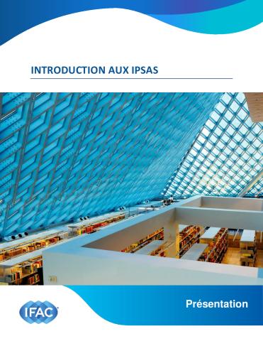 8 - Introduction to IPSASs 'Presentation'  - French-locked.pdf