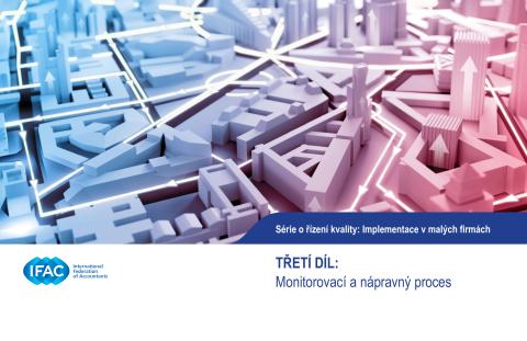 IFAC-Quality-Management-Installment-3-Monitoring-Remediation_CZ_Secure.pdf